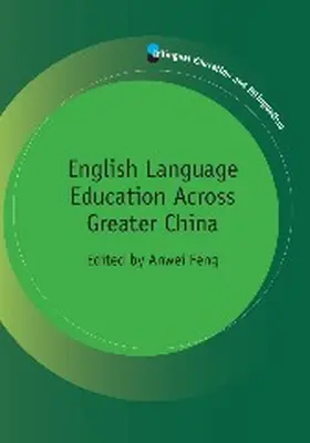Feng |  English Language Education Across Greater China | Buch |  Sack Fachmedien