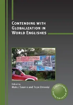 Saxena / Omoniyi |  Contending with Globalization in World Englishes | eBook | Sack Fachmedien