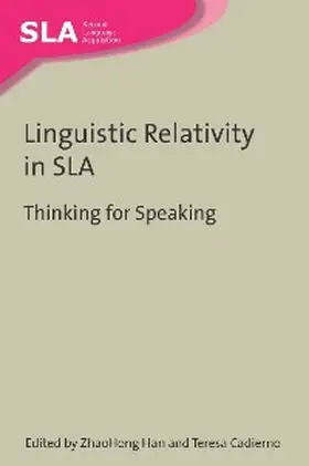 Han / Cadierno |  Linguistic Relativity in SLA | eBook | Sack Fachmedien