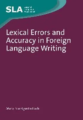 Agustín Llach |  Lexical Errors and Accuracy in Foreign Language Writing | Buch |  Sack Fachmedien