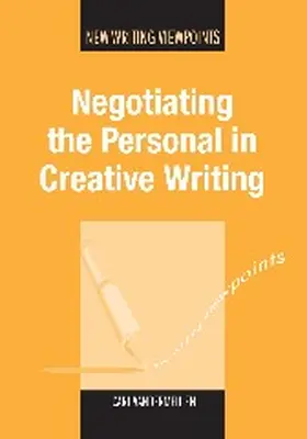 Vandermeulen | Negotiating the Personal in Creative Writing | Buch | 978-1-84769-437-9 | www2.sack.de