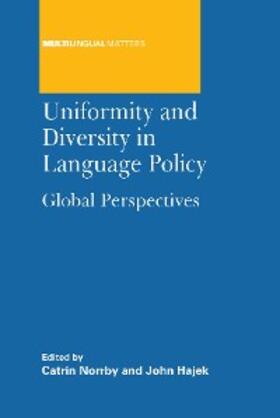 Norrby / Hajek |  Uniformity and Diversity in Language Policy | eBook | Sack Fachmedien