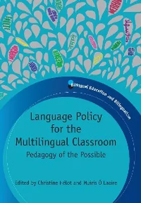 Hélot / Ó Laoire |  Language Policy for the Multilingual Classroom | eBook | Sack Fachmedien