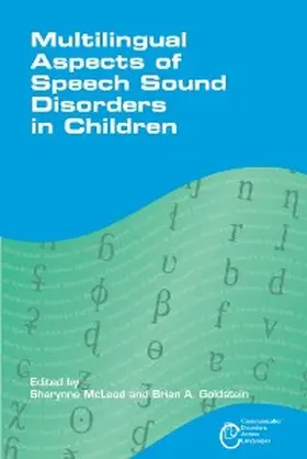 Mcleod / Goldstein |  Multilingual Aspects of Speech Sound Disorders in Children | eBook | Sack Fachmedien