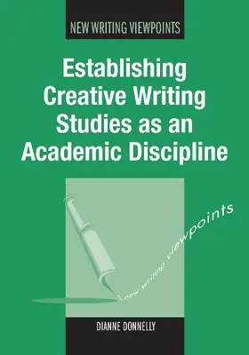 Donnelly |  Establishing Creative Writing Studies as an Academic Discipline | eBook | Sack Fachmedien