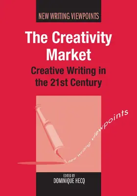 Hecq | The Creativity Market | Buch | 978-1-84769-709-7 | www2.sack.de