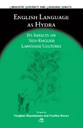 Rapatahana / Bunce | English Language as Hydra | Buch | 978-1-84769-750-9 | www2.sack.de