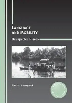 Pennycook | Language and Mobility | Buch | 978-1-84769-763-9 | www2.sack.de
