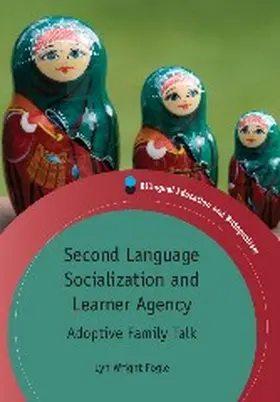 Fogle |  Second Language Socialization and Learner Agency | Buch |  Sack Fachmedien