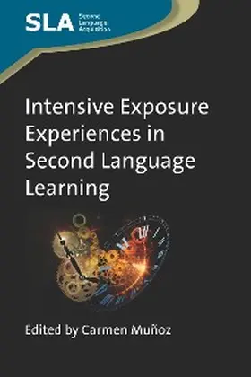 Muñoz |  Intensive Exposure Experiences in Second Language Learning | eBook | Sack Fachmedien
