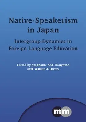 Houghton / Rivers |  Native-Speakerism in Japan | eBook | Sack Fachmedien