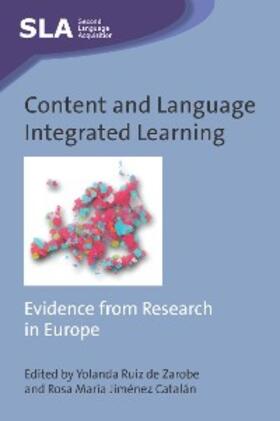 Ruiz De Zarobe / Jiménez Catalán |  Content and Language Integrated Learning | eBook | Sack Fachmedien