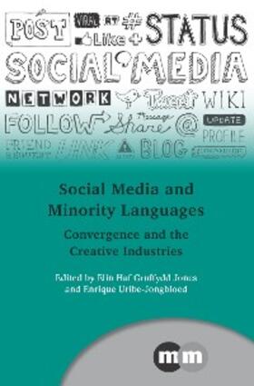 Gruffydd Jones / Uribe-Jongbloed |  Social Media and Minority Languages | eBook | Sack Fachmedien