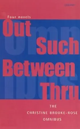 Brooke-Rose |  The Brooke-Rose Omnibus | eBook | Sack Fachmedien