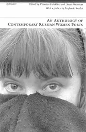 Weissbort / Polukhina |  An Anthology of Contemporary Russian Women Poets | eBook | Sack Fachmedien