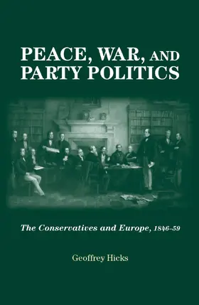 Hicks |  Peace, war and party politics | eBook | Sack Fachmedien