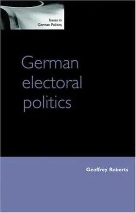 Roberts |  German electoral politics | eBook | Sack Fachmedien