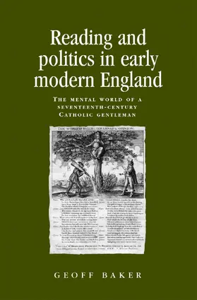 Baker |  Reading and politics in early modern England | eBook | Sack Fachmedien