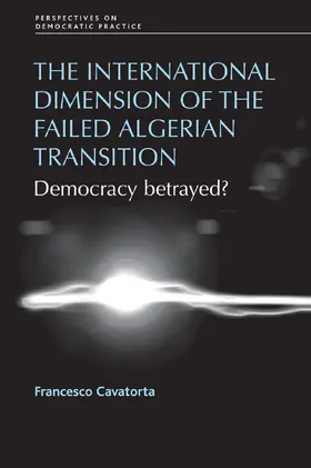 Cavatorta |  The international dimension of the failed Algerian transition | eBook | Sack Fachmedien
