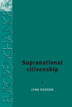 Dobson |  Supranational citizenship | eBook | Sack Fachmedien