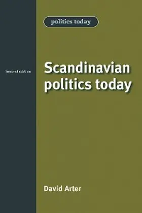 Arter |  Scandinavian politics today | eBook | Sack Fachmedien