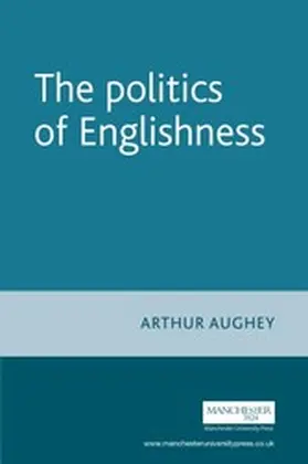 Aughey |  The politics of Englishness | eBook | Sack Fachmedien