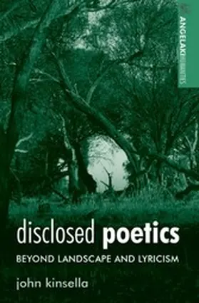Kinsella |  Disclosed poetics | eBook | Sack Fachmedien