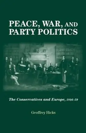 Hicks |  Peace, war and party politics | eBook | Sack Fachmedien