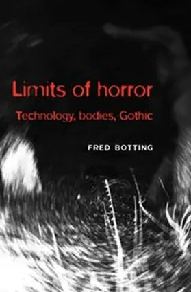 Botting |  Limits of horror | eBook | Sack Fachmedien