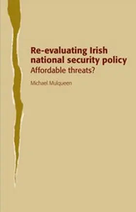 Mulqueen |  Re-evaluating Irish national security policy | eBook | Sack Fachmedien