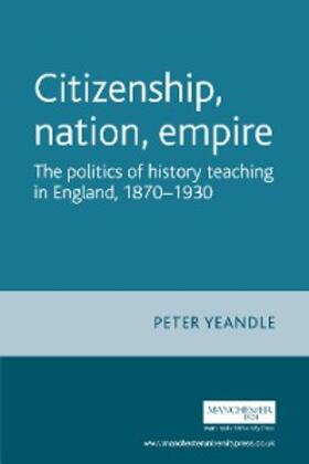 Yeandle |  Citizenship, nation, empire | eBook | Sack Fachmedien