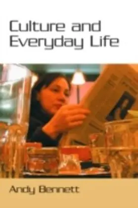 Bennett |  Culture and Everyday Life | eBook | Sack Fachmedien