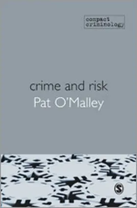 O'Malley |  Crime and Risk | Buch |  Sack Fachmedien
