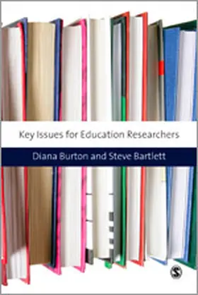 Burton / Bartlett |  Key Issues for Education Researchers | Buch |  Sack Fachmedien