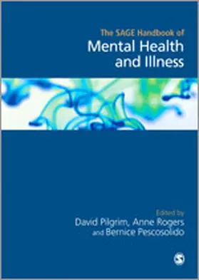 Reiter / Pilgrim / Rogers |  The SAGE Handbook of Mental Health and Illness | Buch |  Sack Fachmedien