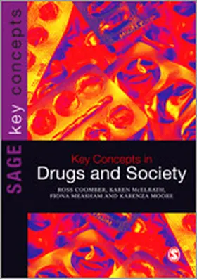 Coomber / McElrath / Measham |  Key Concepts in Drugs and Society | Buch |  Sack Fachmedien