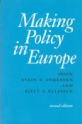 Andersen / Eliassen |  Making Policy in Europe | eBook | Sack Fachmedien