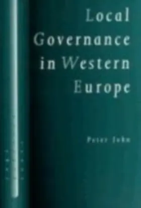 John |  Local Governance in Western Europe | eBook | Sack Fachmedien