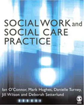 O'Connor / Hughes / Turney |  Social Work and Social Care Practice | eBook | Sack Fachmedien