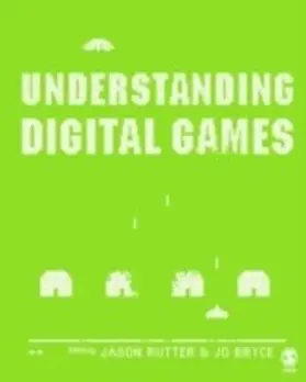 Rutter / Bryce |  Understanding Digital Games | eBook | Sack Fachmedien