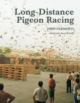 Clements |  Long-Distance Pigeon Racing | eBook | Sack Fachmedien