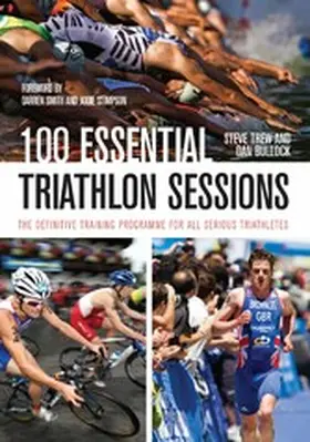 Trew / Bullock |  100 Essential Triathlon Sessions | eBook | Sack Fachmedien