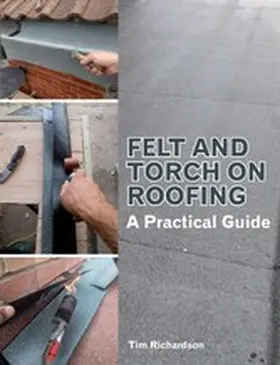 Richardson |  Felt and Torch on Roofing | eBook | Sack Fachmedien