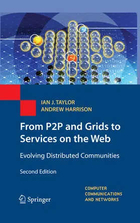 Taylor / Harrison | From P2P and Grids to Services on the Web | E-Book | sack.de