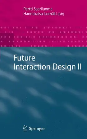Isomäki / Saariluoma |  Future Interaction Design II | Buch |  Sack Fachmedien