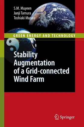 Muyeen / Tamura / Murata |  Stability Augmentation of a Grid-connected Wind Farm | eBook | Sack Fachmedien