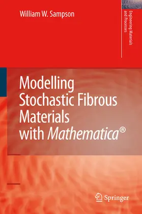 Sampson |  Modelling Stochastic Fibrous Materials with Mathematica® | eBook | Sack Fachmedien