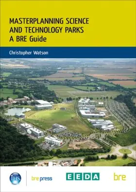Watson |  Masterplanning Science and Technology Parks | Buch |  Sack Fachmedien