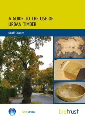 Cooper |  A Guide to the Use of Urban Timber | Buch |  Sack Fachmedien