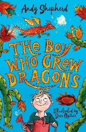 Shepherd |  The Boy Who Grew Dragons (The Boy Who Grew Dragons 1) | eBook | Sack Fachmedien